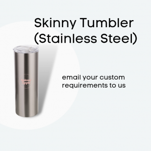 Skinny Tumbler
